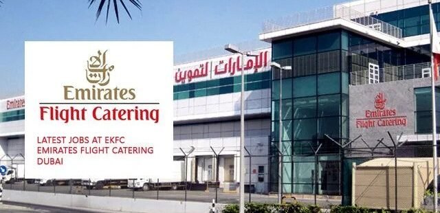 Emirates Flight Catering Careers Announced Jobs in Dubai|10+ Vacancies