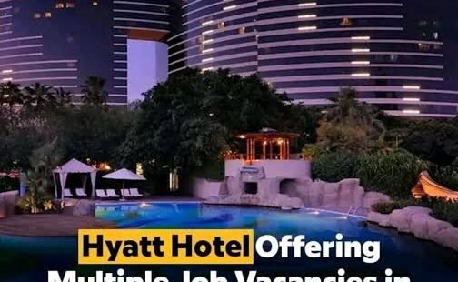 Hyatt Hotel Offering Multiple Job Vacancies In Dubai(12+ Vacancies)