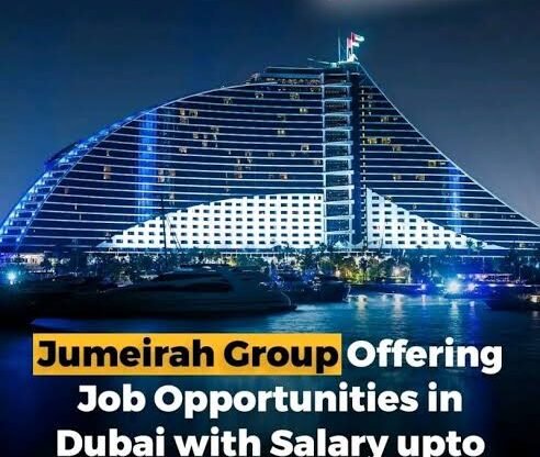 JUMEIRAH GROUP OFFERING MULTIPLE JOBS IN DUBAI