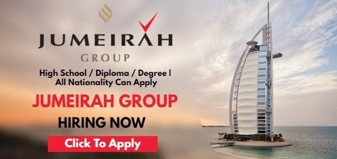 Jumeirah Group Hiring In UAE||05 Nos.