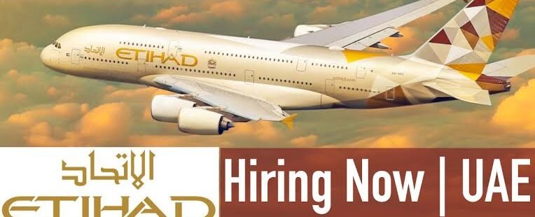 Hiring In Etihad Airways Abu Dhabi-UAE