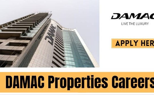 DAMAC Group Jobs In UAE||07+ Vacancies