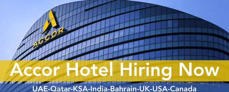 Accor Hotel Careers 2025 – Hotel Jobs In Dubai